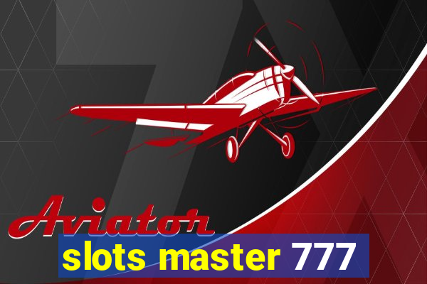 slots master 777